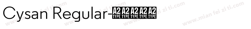Cysan Regular字体转换